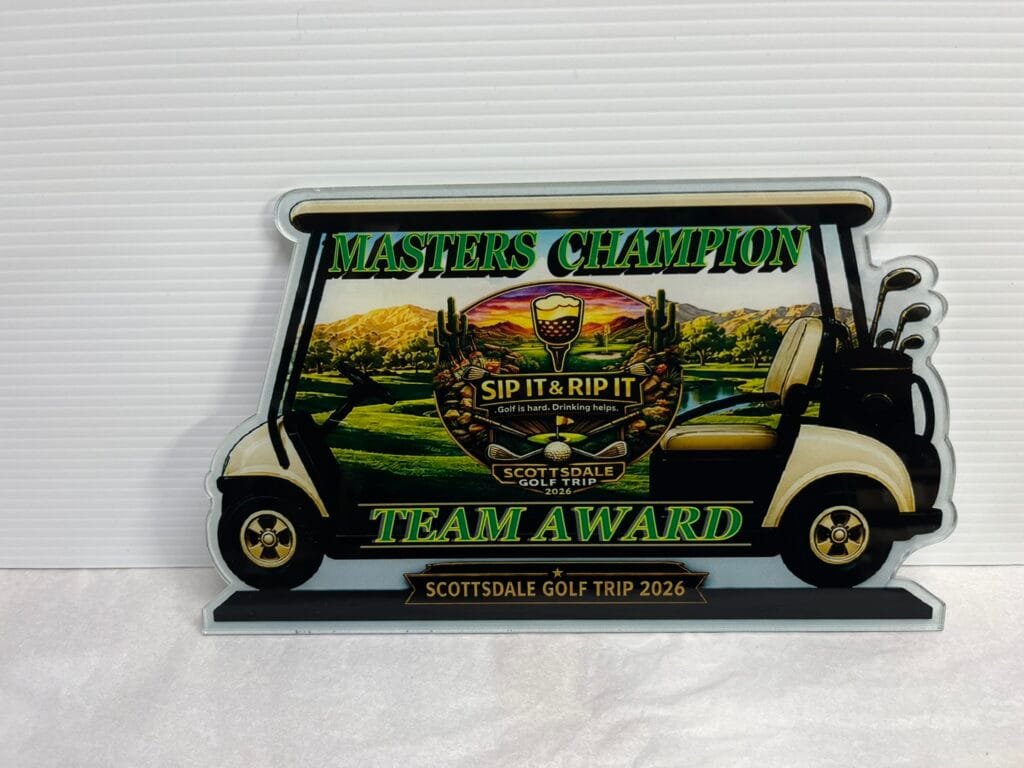 Custom acrylic golf cart award with UV-printed graphics for the Scottsdale Golf Trip 2026, designed and manufactured by Trophies Etc.